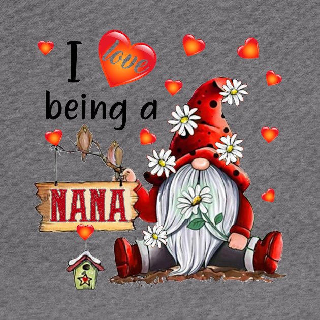 Gnome I Love Being Nana by celestewilliey